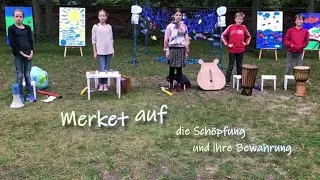 Merket auf - die Schöpfung und ihre Bewahrung