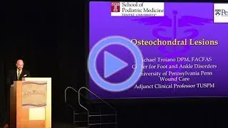 PRESENT Podiatry- Osteochondral Lesions