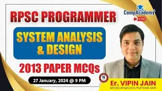 RPSC PROGRAMMER | SYSTEM ANALYSIS AND DESIGN | PROGRAMMER 2013 PAPER MCQS SOLUTIONS | CompAcademy