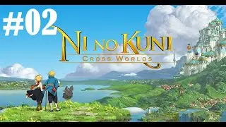 Ni No Kuni Cross Worlds - Longplay 02