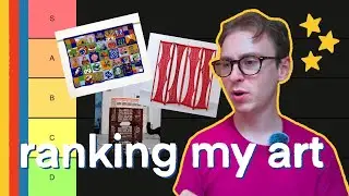 Tier ranking my art from art school