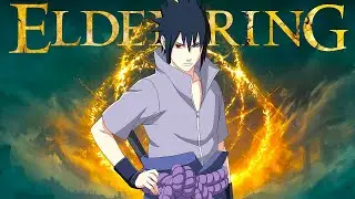 NARUTO，Sasuke Uchiha VS ELDEN RING | NARUTO，Sasuke Uchiha Build