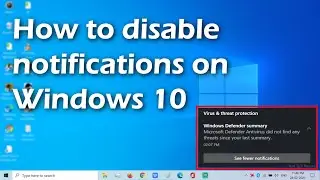 How to disable notifications on Windows 10