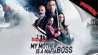 【Premiere】My Mother Is A Mafia Boss  👩‍🍼   