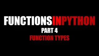 CLASS 12 | FUNCTIONS | PART 4 | FUNCTION TYPES