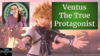 Ventus The True Protagonist | Kingdom Hearts Theory