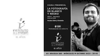LA FOTOGRAFÍA EN BLANCO Y NEGRO