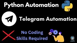 Master Telegram Automation with Python: Complete PyAutoGUI Tutorial for Automating Anything!