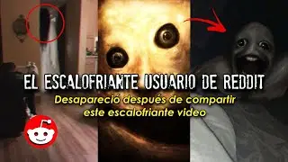 El escalofriante usuario de Reddit | Desaparece después | El Caso de GARCIAL1978 PARTE 1