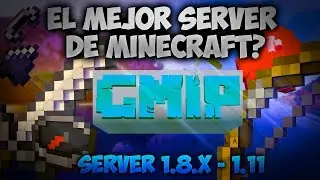 ¿EL MEJOR SERVIDOR DE MINECRAFT? SERVIDOR NO PREMIUM 1.8 - 1.11 | SERVIDOR CON MUCHAS MODALIDADES