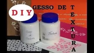Gesso de Textura, como fazer? - DIY - Estúdio Brigit