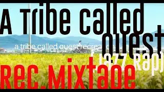 A Tribe Called Quest : Vol. 1 RECmix