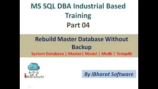 04. Rebuild Master Database without Backup in SQL Server |Single User Mode in Hindi 