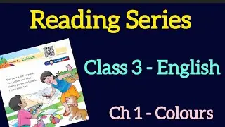 Reading Practice | Colours | Chapter 1 | Class 3 | Santoor