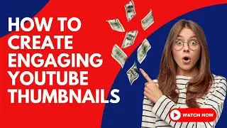 13 DESIGN tips: How to create ENGAGING Youtube thumbnails