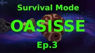 Survival Mode OASISSE - S01E03