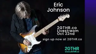 Eric Johnson Livestream Coming Soon!