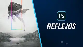 Reflejos en Adobe Photoshop 🤯🤯 🔥