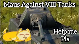 Basically Suffering (Maus in an uptier) | War Thunder Mobile