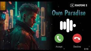 Own Paradise Ringtone | Download Link ⬇️⬇️