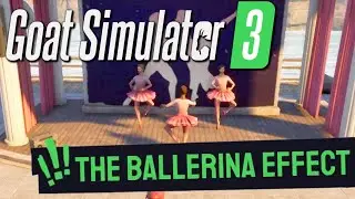 "Goat Simulator 3" - The Ballerina Effect Quest Guide (Full Event Walkthrough)