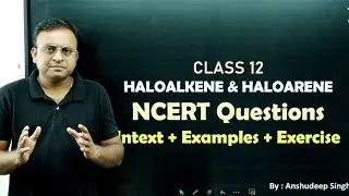HALOALKANE & HALOARENES (NCERT QUESTIONS)