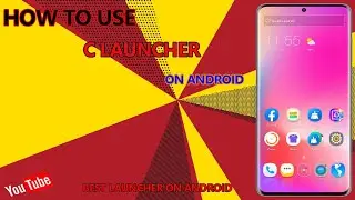 How To Use C Launcher On Android | Best Launcher 2021
