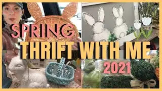 THRIFT WITH ME 2021//SPRING DECOR HAUL 2021//SPRING DECOR ON A BUDGET