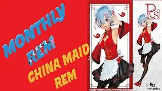 Monthly Rem - Re:Zero Figure - China Maid Rem