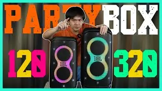 รู้ก่อนซื้อ: ใหม่ล่าสุด! ใครจะซื้อต้องดู! JBL PARTYBOX 120 vs 320