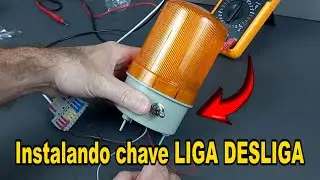 Instalando chave LIGA DESLIGA no Sinaleiro Giroflex