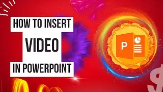 How to Insert Video in PowerPoint