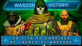 Call of Duty WARZONE: 20 Tips To Dominate on Launch