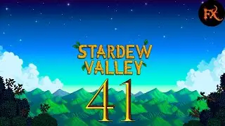 [Фармлю Пещеру Черепа и Попутно Женюсь] — Stardew Valley [41]
