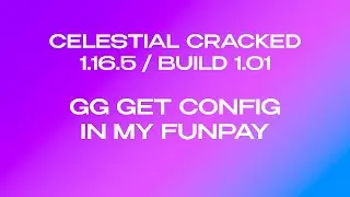 CELESTIAL КЛИЕНТ 1.16.5 / КРЯК / РАЗНЁС RW, STORMHVH, SATURN-X С НОВЫМ БЕСПЛАТНЫМ КЛИЕНТОМ CELESTIAL