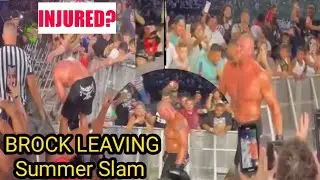 BROCK Lesnar LEAVING Summer Slam 2022 And GooD by to FANS, BROCK LESNAR Injured in Summer SLAM
