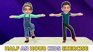 HALF AN HOUR KIDS EXERCISE: BURN CALORIES IN 30 MINUTES!