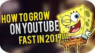 How to Grow Your YouTube Channel in 2017 FAST!! Tips &Tricks/Get More Views & Active Subscribers