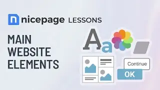 Nicepage Lessons: Main Website Elements