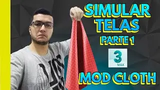 46 | 👕 3ds Max SIMULACIÓN DE TEJIDOS / CLOTH modificador PARTE 1 | Español