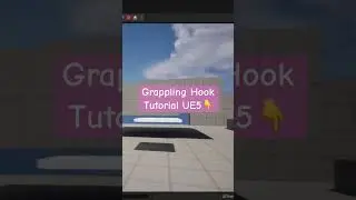 UE5 Grappling Hook Tutorial First Person 