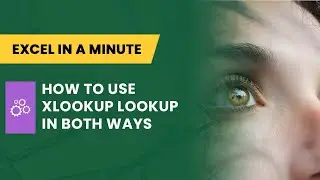 HOW TO USE XLOOKUP LOOKUP BOTH WAYS (HORIZONTAL & VERTICAL LOOKUP) BY EXCEL IN A MINUTE