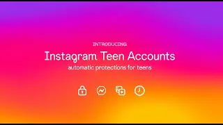 Instagram Teen Accounts