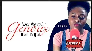 Nzambe ya ba genoux (Cover) - Esther Saibai