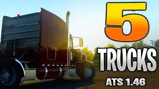 TOP 5 BEST LATEST 2023 TRUCKS for ATS 1.46 | ATS Mods