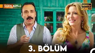 Güzel Köylü 3. Bölüm Full HD