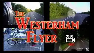 The Westerham Flyer - A21 Flimwell to Hastings May Day Run 2019