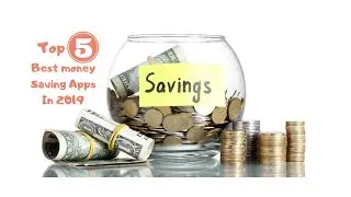 Top 5 Best money saving Apps in 2019