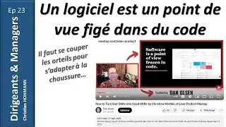 “Un logiciel est un point de vue figé dans du code”