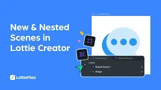 #13 Creating new and nested scenes | Lottie Creator